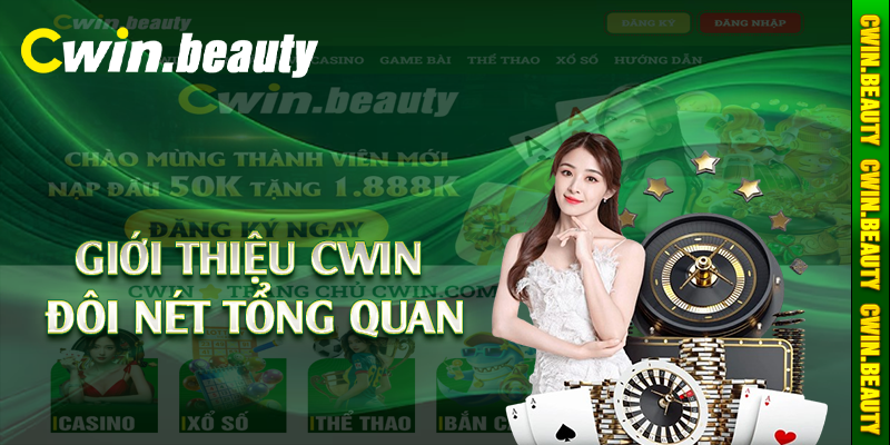 Giới thiệu Cwin đôi nét tổng quan